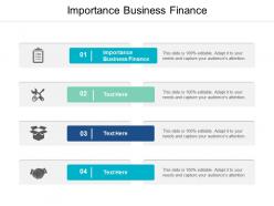 Importance business finance ppt powerpoint presentation inspiration example cpb