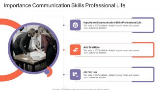 Importance Communication Skills Professional Life In Powerpoint And Google Slides Cpb