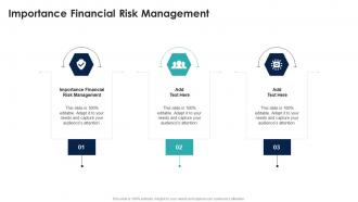 Importance Financial Risk Management In Powerpoint And Google Slides Cpb