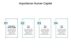 Importance human capital ppt powerpoint presentation slides cpb