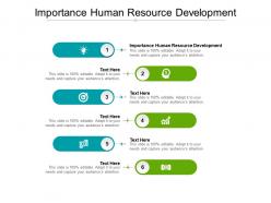 Importance human resource development ppt powerpoint presentation ideas shapes cpb