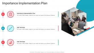 Importance Implementation Plan In Powerpoint And Google Slides Cpb