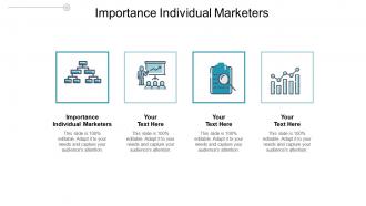 Importance individual marketers ppt powerpoint presentation icon infographics cpb