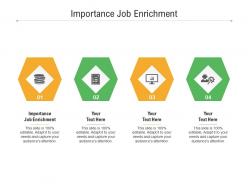 Importance job enrichment ppt powerpoint presentation inspiration templates cpb