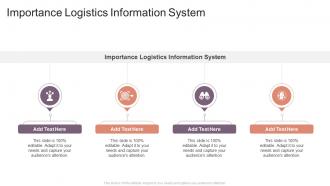 Importance Logistics Information System In Powerpoint And Google Slides Cpb