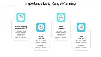 Importance long range planning ppt powerpoint presentation ideas influencers cpb