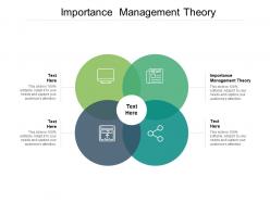 Importance management theory ppt powerpoint presentation visual aids styles cpb
