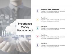 Importance money management ppt powerpoint presentation pictures tutorials cpb