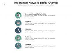 Importance network traffic analysis ppt powerpoint presentation inspiration template cpb