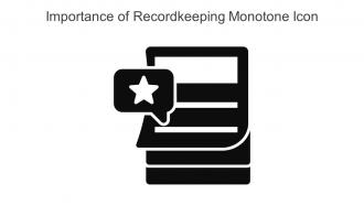 Importance Of Recordkeeping Monotone Icon In Powerpoint Pptx Png And Editable Eps Format