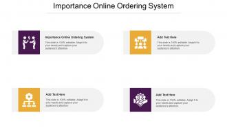 Importance Online Ordering System Ppt Powerpoint Presentation Layouts Show Cpb