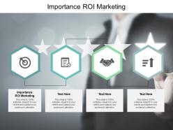 Importance roi marketing ppt powerpoint presentation outline file formats cpb