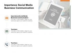 Importance social media business communication ppt powerpoint outfit cpb