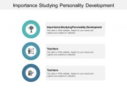 Importance studying personality development ppt powerpoint presentation gallery clipart cpb
