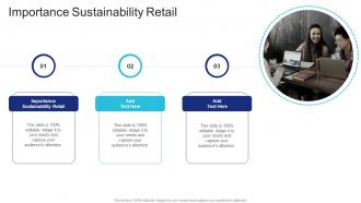 Importance Sustainability Retail In Powerpoint And Google Slides Cpb