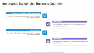 Importance Sustainable Business Operation In Powerpoint And Google Slides Cpb
