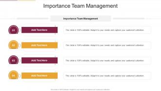 Importance Team Management In Powerpoint And Google Slides Cpb