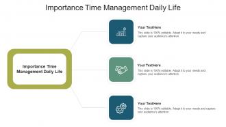 Importance time management daily life ppt powerpoint presentation inspiration aids cpb