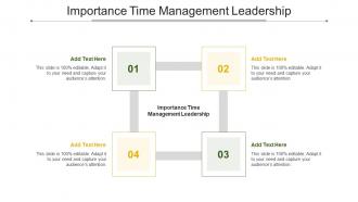 Importance Time Management Leadership In Powerpoint And Google Slides Cpb