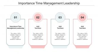Importance Time Management Leadership Ppt Powerpoint Presentation File Ideas Cpb