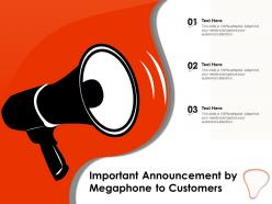 Important announcement by megaphone to customers