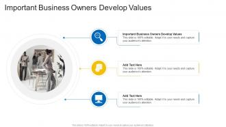 Important Business Owners Develop Values In Powerpoint And Google Slides Cpb