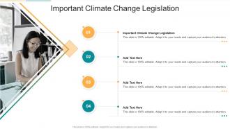 Important Climate Change Legislation In Powerpoint And Google Slides Cpb