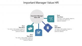 Important Manager Value Hr Ppt Powerpoint Presentation Show Mockup Cpb