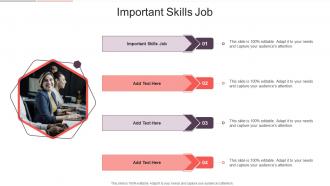 Important Skills Job In Powerpoint And Google Slides Cpb