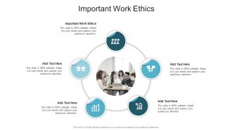 Important Work Ethics In Powerpoint And Google Slides Cpb