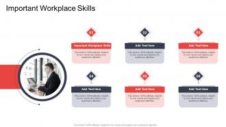 Important Workplace Skills In Powerpoint And Google Slides Cpb