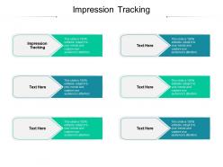 Impression tracking ppt powerpoint presentation inspiration template cpb