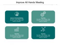 Improve all hands meeting ppt powerpoint presentation summary rules cpb