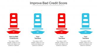 Improve Bad Credit Score Ppt Powerpoint Presentation Gallery Inspiration Cpb
