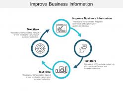 Improve business information ppt powerpoint presentation inspiration diagrams cpb