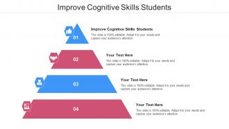 Improve cognitive skills students ppt powerpoint presentation inspiration show cpb
