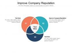 Improve company reputation ppt powerpoint presentation summary slide download cpb