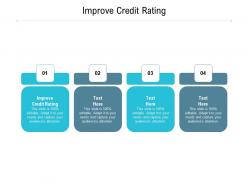 Improve credit rating ppt powerpoint presentation gallery format cpb