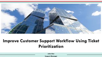 Improve Customer Support Workflow Using Ticket Prioritization PPT Mockup AT