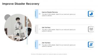 Improve Disaster Recovery In Powerpoint And Google Slides Cpb