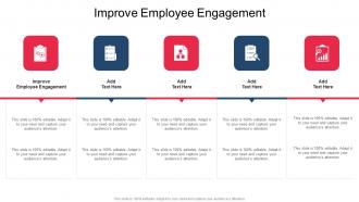 Improve Employee Engagement In Powerpoint And Google Slides Cpb