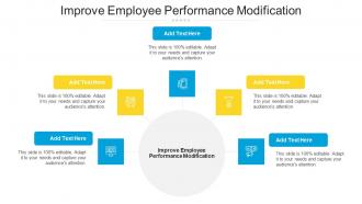 Improve Employee Performance Modification In Powerpoint And Google Slides Cpb