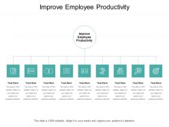 Improve employee productivity ppt powerpoint presentation inspiration portfolio cpb