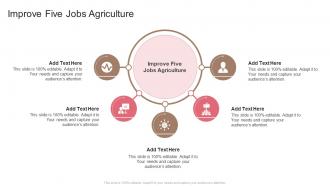Improve Five Jobs Agriculture In Powerpoint And Google Slides Cpb