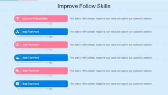 Improve Follow Skills In Powerpoint And Google Slides Cpb