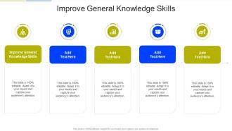 Improve General Knowledge Skills In Powerpoint And Google Slides Cpb