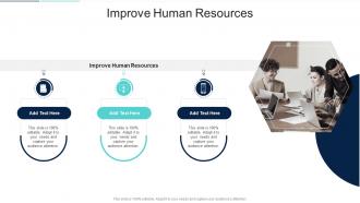 Improve Human Resources In Powerpoint And Google Slides Cpb