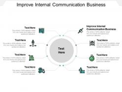 Improve internal communication business ppt powerpoint presentation pictures themes cpb