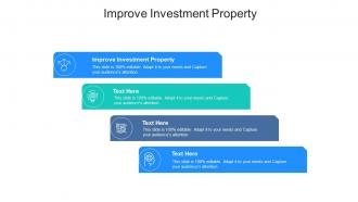 Improve investment property ppt powerpoint presentation show graphics download cpb
