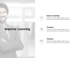 Improve learning ppt powerpoint presentation visual aids example file cpb
